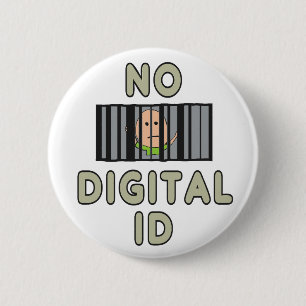 No Digital ID 6 Cm Round Badge