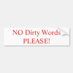 No Dirty Words PLEASE!  Sticker
