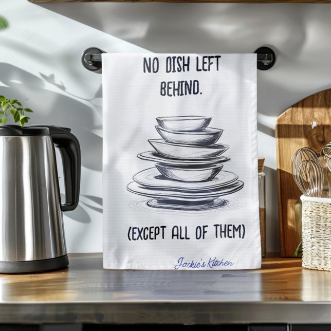 No Dish Left Behind Funny Personalised  Tea Towel (Creator Uploaded)