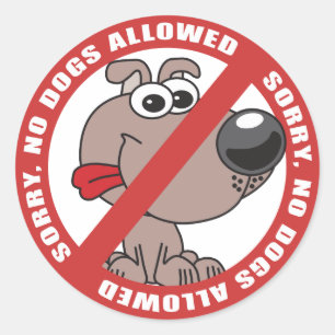 No Dogs Allowed Classic Round Sticker