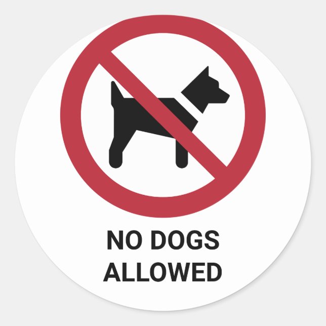 No Dogs Allowed, Prohibition Sign Classic Round Sticker (Front)