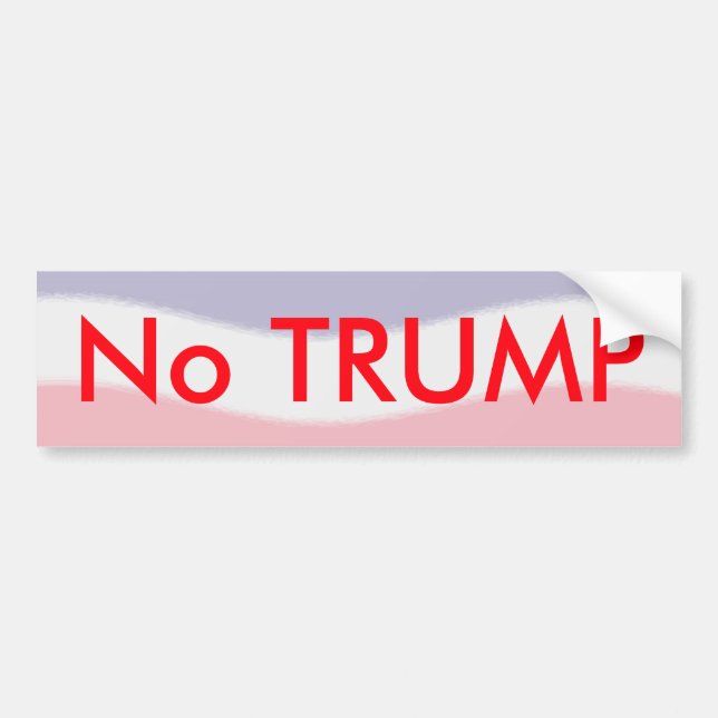 No Donald Trump Bumper Sticker (Front)