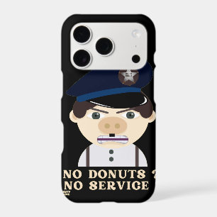 "NO DONUTS, NO SERVICE " funny police officer     