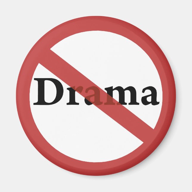 No Drama Allowed! Magnet (Front)
