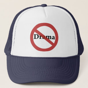 No Drama Allowed! Trucker Hat