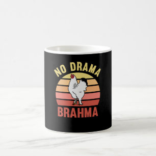 No Drama Brahma Chickens Rooster Chicken Owners Coffee Mug