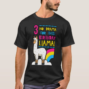No Drama For This Birthday Llama 3 Bday Party 3rd T-Shirt