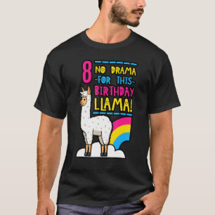 No Drama For This Birthday Llama 8 Bday Party 8th  T-Shirt