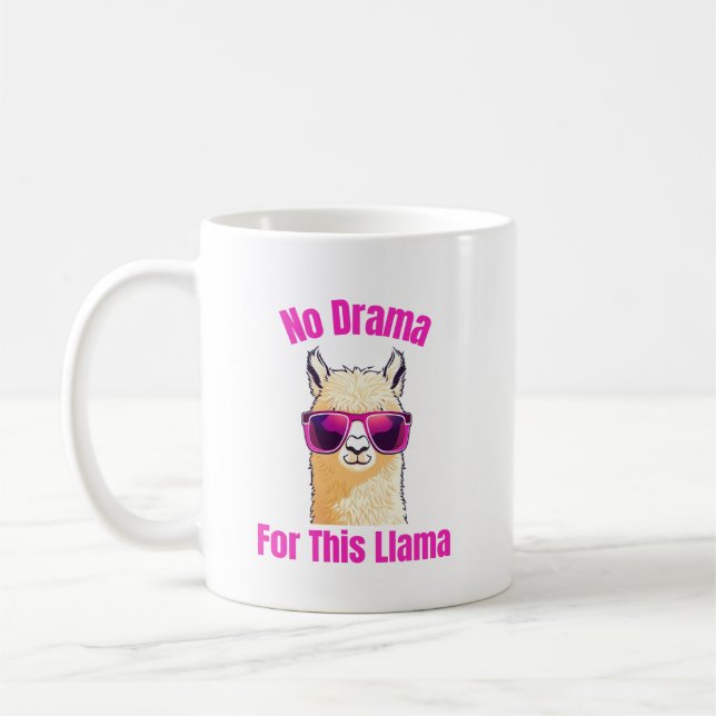 No Drama for This Llama – Funny Llama Coffee Mug (Left)