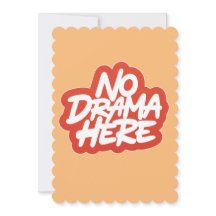 No Drama Here