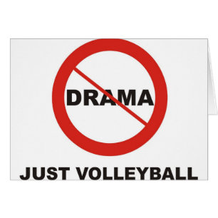 No Drama Just Volleyball