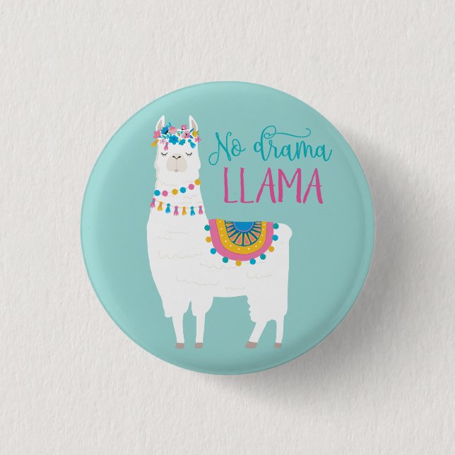 No Drama LLAMA 3 Cm Round Badge (Front)