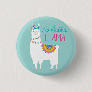 No Drama LLAMA 3 Cm Round Badge