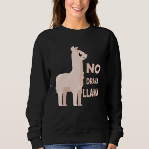 No Drama LLama Cute Animals For Kids Sweatshirt