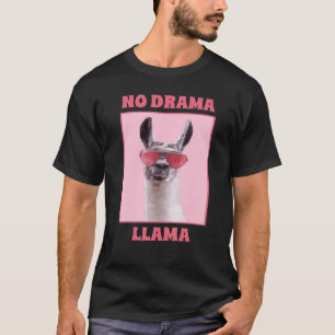 No Drama Llama Funny Cool Drama Queen Farm Animal T-Shirt