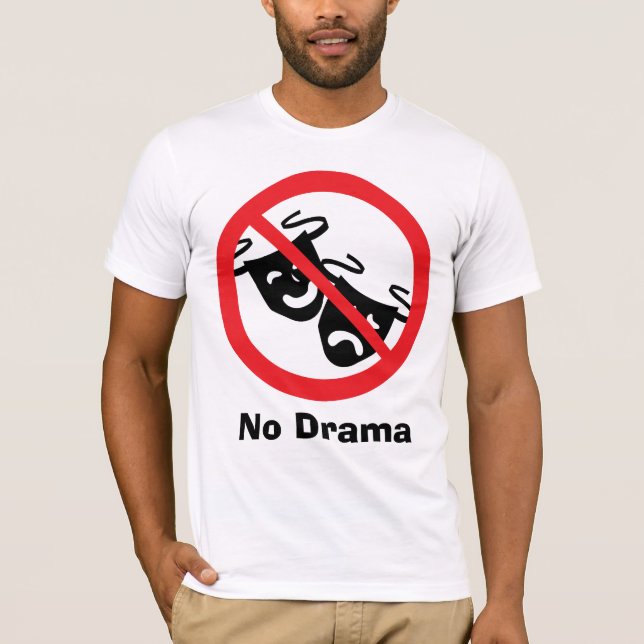 No Drama T-Shirt (Front)