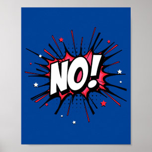 No! Dramatic Pop Art Comic Exclamation Poster