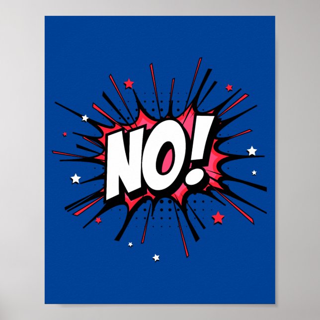 No! Dramatic Pop Art Comic Exclamation Poster (Front)