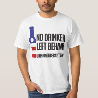 No Drinker Left Behind Men's T-Shirt