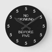 No Drinking Before Five Funny Office Novelty Round