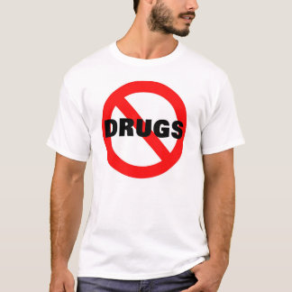 NO DRUGS T-Shirt