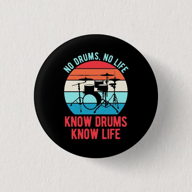 No Drums No Life 3 Cm Round Badge (Front)