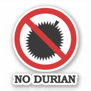 NO Durian Tropical Fruit Sign