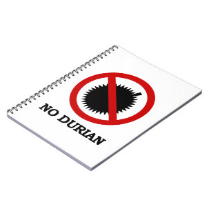 NO Durian Tropical Fruit Sign Notebook