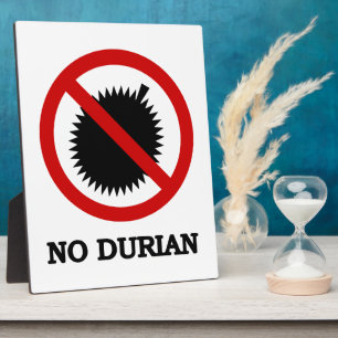 NO Durian Tropical Fruit Sign Plaque