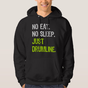 No Eat Sleep Repeat Just Drumline Drummer Marching Hoodie