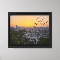 No End to His Kingdom Canvas