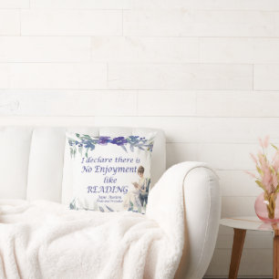 No Enjoyment Like Reading Quote Cushion