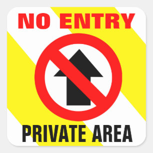 No Entry Private Area Sign Square Sticker