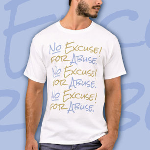 No Excuse for Abuse Men's Stand Against Abuse T-Shirt