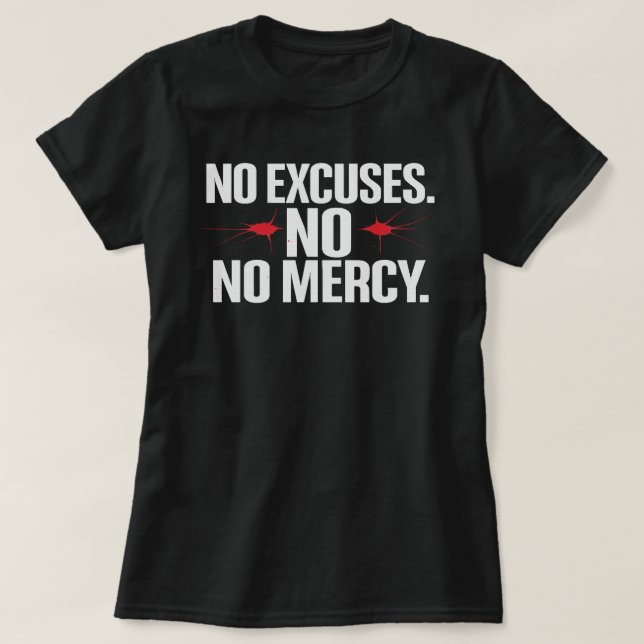 No Excuse No Merci – Motivational Gym T-Shirt (Design Front)