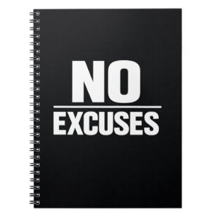 No Excuses Bold Motivational Quote Strong Mindset Notebook