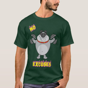 No Excuses Gym Fitness Motivation Cute Joke Novelt T-Shirt