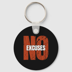No Excuses Inspirational Saying Motivational Gym W Key Ring