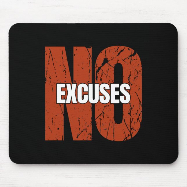 No Excuses Inspirational Saying Motivational Gym W Mouse Pad (Front)