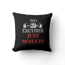 No Excuses Just Results-Motivational Fitness pillo