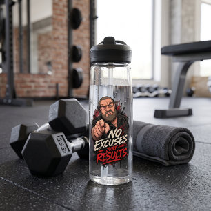 No Excuses. Just Results. Water Bottle