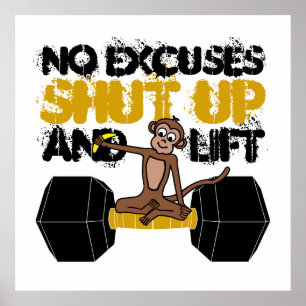 No Excuses Monkey Poster
