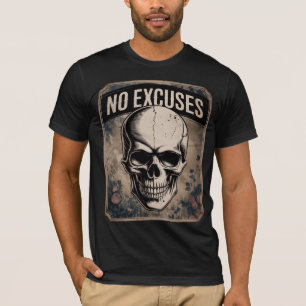 No Excuses" Skull & Roses Conquer Your Goals T-Shirt
