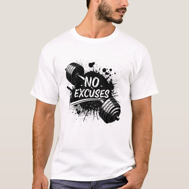 No Excuses T-Shirt – Bold Motivational Typography (Front)