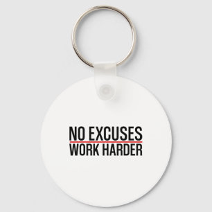 No Excuses Work Harder Bodybuilding Gym Motivation Key Ring