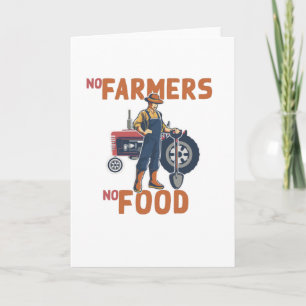 No Farmers no Food Card