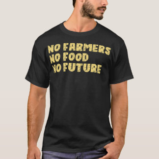 No Farmers No Food No Future  Farming Premium T-Shirt