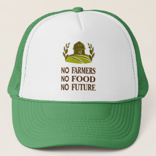 no farmers no food no future trucker hat