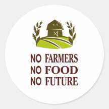 no farmers no food no future white