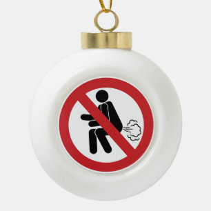 NO Farting ⚠ Funny Thai Toilet Sign ⚠ Ceramic Ball Christmas Ornament